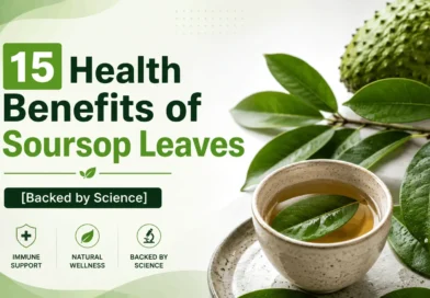 15 Health Benefits of Soursop Leaves [Backed by Science]