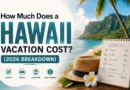 Hawaii Vacation Cost in 2026 Full Budget Breakdown